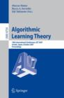 Image for Algorithmic Learning Theory : 18th International Conference, ALT 2007, Sendai, Japan, October 1-4, 2007, Proceedings