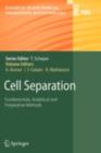 Image for Cell separation: fundamenals, analytical and preparative methods