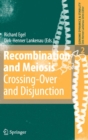 Image for Recombination and meiosis  : crossing-over and disjunction