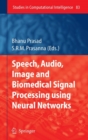 Image for Speech, Audio, Image and Biomedical Signal Processing using Neural Networks