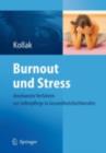 Image for Burnout und Stress: Anerkannte Verfahren zur Selbstpflege in Gesundheitsfachberufen