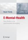 Image for E-Mental-Health: Neue Medien in der psychosozialen Versorgung