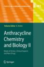 Image for Anthracycline Chemistry and Biology II : Mode of Action, Clinical Aspects and New Drugs