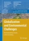 Image for Globalization and environmental challenges: reconceptualizing security in the 21st century