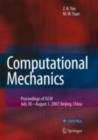 Image for Computational mechanics: proceedings of the 2007 International Symposium on Computational Mechanics in Beijing