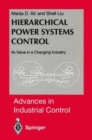 Image for Hierarchical power systems control  : its value in a changing industry