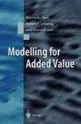 Image for Modelling for added value