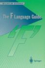 Image for The F language guide