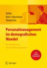 Image for Personalmanagement im demografischen Wandel. Ein Handbuch fur den Veranderungsprozess mit Toolbox Demografiemanagement und Altersstrukturanalyse