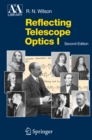 Image for Reflecting Telescope Optics I: Basic Design Theory and its Historical Development