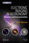 Image for Electronic imaging in astronomy: detectors and instrumentation