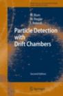 Image for Particle detection with drift chambers.