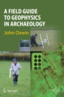 Image for A Field Guide to Geophysics in Archaeology