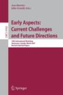 Image for Early Aspects: Current Challenges and Future Directions : 10th International Workshop, Vancouver, Canada, March 13, 2007, Revised Selected Papers