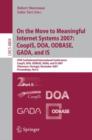 Image for On the Move to Meaningful Internet Systems 2007: CoopIS, DOA, ODBASE, GADA, and IS : OTM Confederated International Conferences, CoopIS, DOA, ODBASE, GADA, and IS 2007, Vilamoura, Portugal, November 2