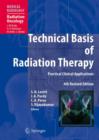 Image for Technical basis of radiation therapy  : practical clinical applications