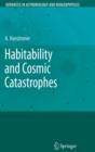 Image for Habitability and cosmic catastrophies