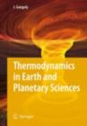 Image for Thermodynamics in earth and planetary sciences