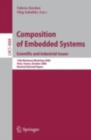 Image for Composition of embedded systems: scientific and industrial issues : 13th Monterey Workshop 2006 Paris, France, October 16-18, 2006 : revised selected papers