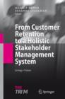Image for From Customer Retention to a Holistic Stakeholder Management System