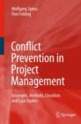 Image for Conflict prevention in project management  : strategies, methods, checklists and case studies