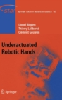 Image for Underactuated Robotic Hands