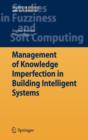 Image for Management of Knowledge Imperfection in Building Intelligent Systems