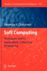 Image for Soft computing: techniques and its applications in electrical engineering