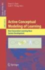 Image for Active Conceptual Modeling of Learning: Next Generation Learning-Base System Development
