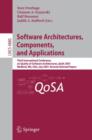 Image for Software Architectures, Components, and Applications : Third International Conference on Quality of Software Architectures, QoSA 2007, Medford, MA, USA, July 11-13, 2007, Revised Selected Papers