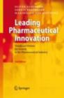 Image for Leading pharmaceutical innovation: trends and drivers for growth in the pharmaceutical industry