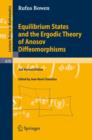 Image for Equilibrium States and the Ergodic Theory of Anosov Diffeomorphisms