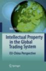 Image for Intellectual property in the global trading system: EU-China perspective