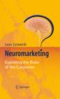 Image for Neuromarketing: exploring the brain of the consumer