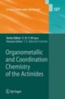 Image for Organometallic and coordination chemistry of the actinides