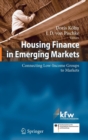Image for Financing housing for the poor  : connecting low-income groups to markets