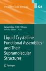 Image for Liquid Crystalline Functional Assemblies and Their Supramolecular Structures