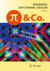 Image for Pi und Co. : Kaleidoskop der Mathematik