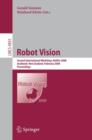 Image for Robot Vision : Second International Workshop, RobVis 2008, Auckland, New Zealand, February 18-20, 2008, Proceedings