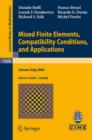 Image for Mixed Finite Elements, Compatibility Conditions, and Applications: Lectures given at the C.I.M.E. Summer School held in Cetraro, Italy, June 26 - July 1, 2006