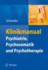 Image for Klinikmanual Psychiatrie, Psychosomatik &amp; Psychotherapie