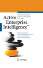 Image for Active Enterprise Intelligence(TM): Unternehmensweite Informationslogistik als Basis einer wertorientierten Unternehmenssteuerung