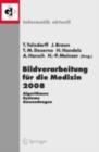 Image for Bildverarbeitung fur die Medizin 2008: Algorithmen - Systeme - Anwendungen