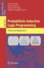 Image for Probabilistic Inductive Logic Programming