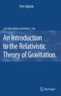 Image for An Introduction to the Relativistic Theory of Gravitation