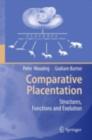 Image for Comparative placentation: structures, functions and evolution