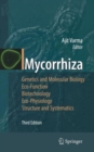 Image for Mycorrhiza  : state of the art, genetics and molecular biology, eco-function, biotechnology, eco-physiology, structure and systematics