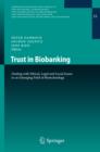 Image for Trust in biobanking: dealing with ethical, legal and social issues in an emerging field of biotechnology : 33