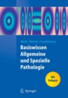 Image for Basiswissen Allgemeine und Spezielle Pathologie