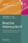 Image for Bioactive heterocycles V  : flavonoids and anthocyanins in plants, and latest bioactive heterocycles 1